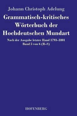 bokomslag Grammatisch-kritisches Wrterbuch der Hochdeutschen Mundart