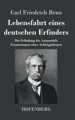 Lebensfahrt eines deutschen Erfinders 1