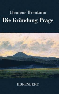 Gründung Prags