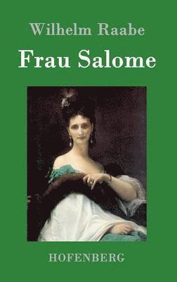 Frau Salome 1