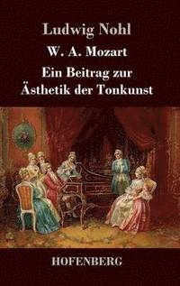 bokomslag W. A. Mozart