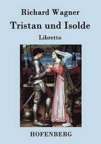 bokomslag Tristan und Isolde