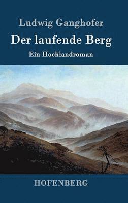 Der laufende Berg 1