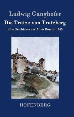 bokomslag Trutze von Trutzberg