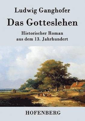 Das Gotteslehen 1