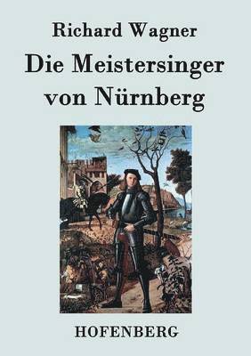 bokomslag Die Meistersinger von Nrnberg