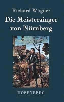 bokomslag Die Meistersinger von Nrnberg