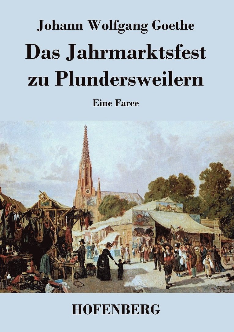 Das Jahrmarktsfest zu Plundersweilern 1