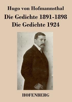 Die Gedichte 1891-1898 / Die Gedichte 1924 1
