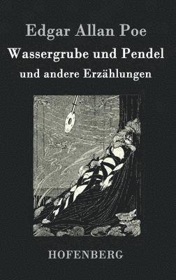 bokomslag Wassergrube und Pendel