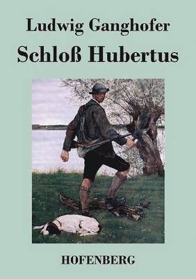 bokomslag Schloß Hubertus