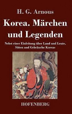 bokomslag Korea. Mrchen und Legenden