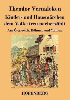 bokomslag Kinder- und Hausmärchen dem Volke treu nacherzählt