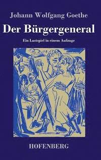 bokomslag Der Brgergeneral