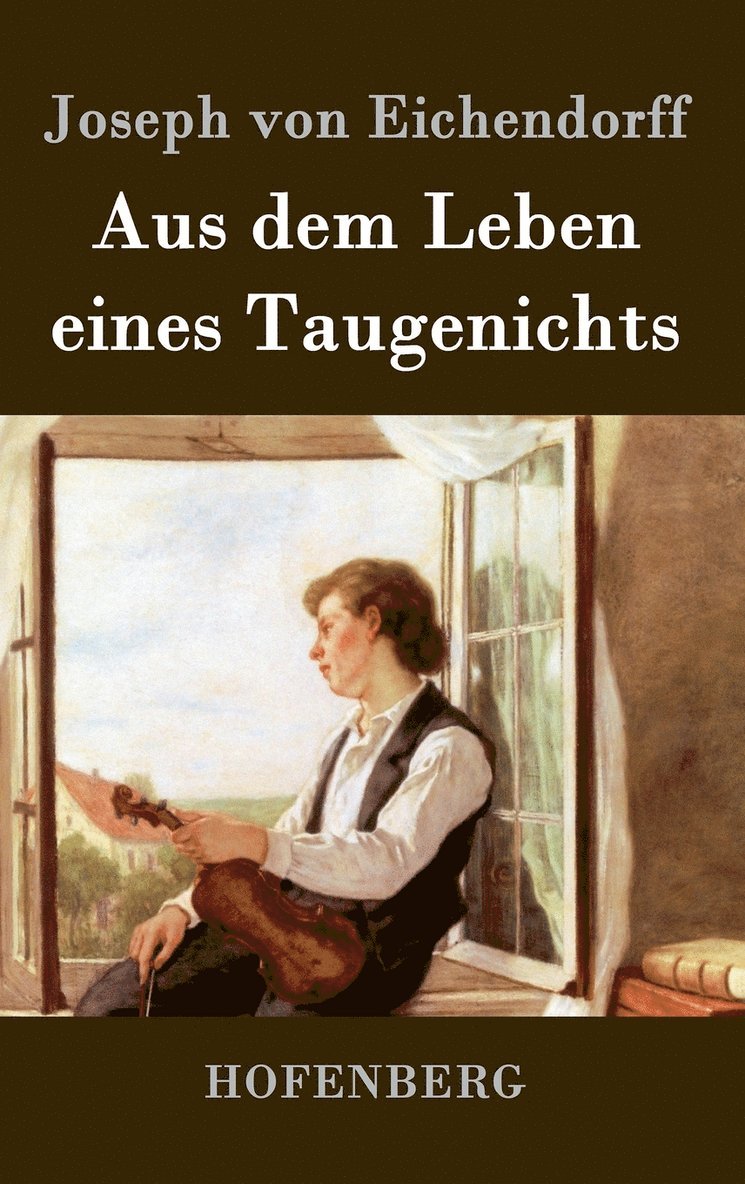 Aus dem Leben eines Taugenichts 1