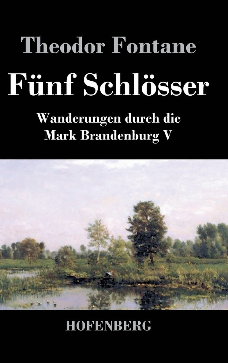 Fünf Schlösser