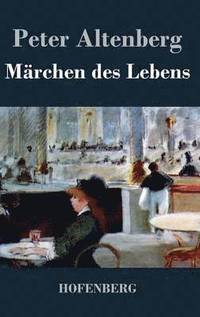 bokomslag Märchen des Lebens
