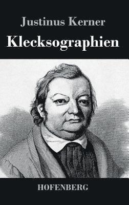 Justinus Kerner - Klecksographien, Inbunden