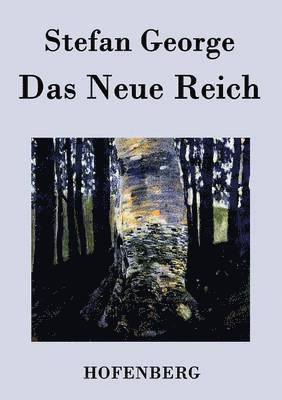 Stefan George - Neue Reich, Häftad