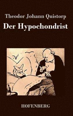 Der Hypochondrist 1