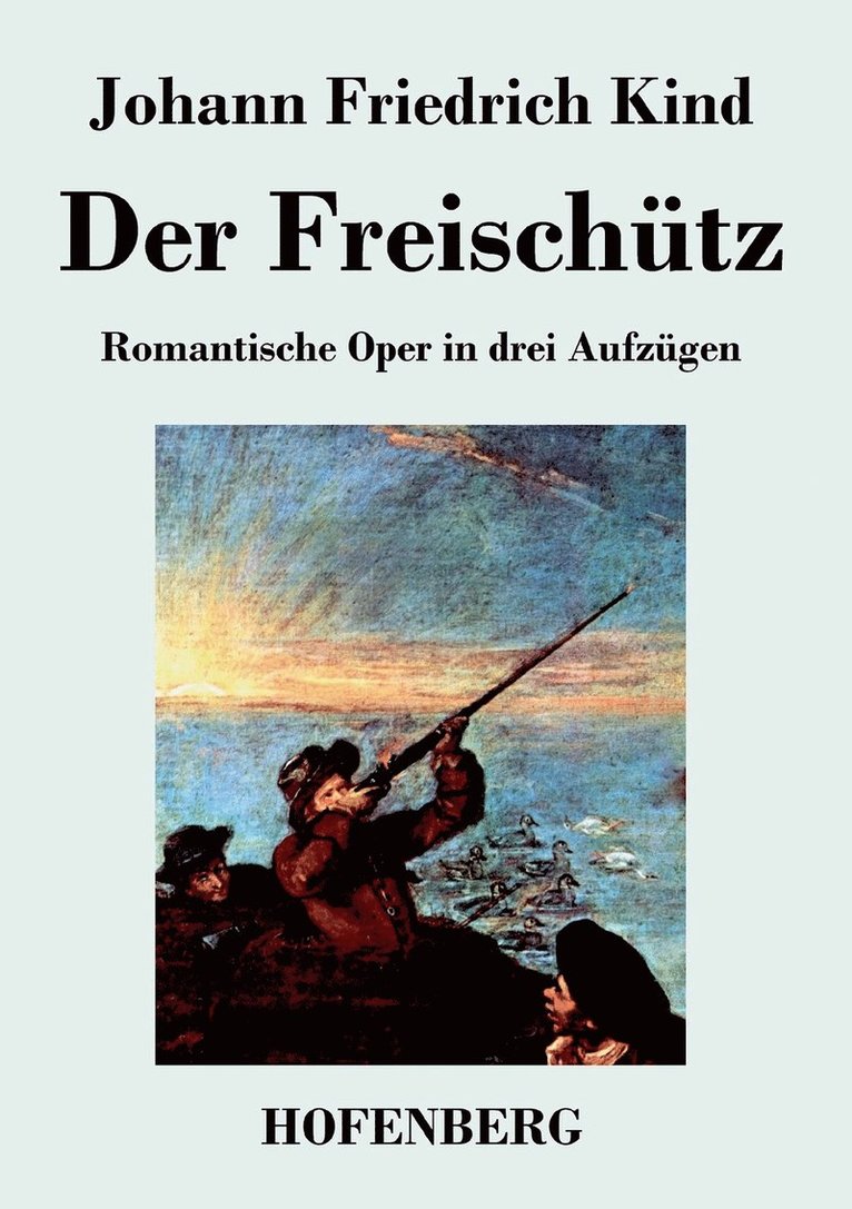 Der Freischtz 1