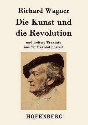 Die Kunst und die Revolution 1