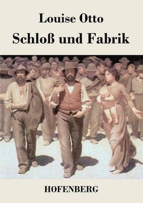 Schlo und Fabrik 1