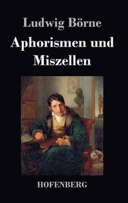 Aphorismen und Miszellen 1