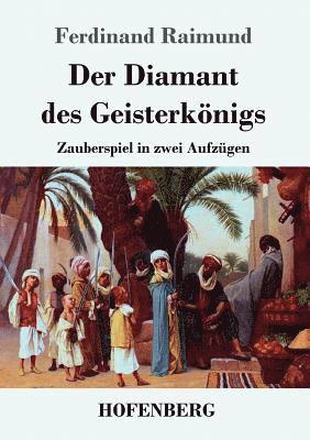 bokomslag Der Diamant des Geisterknigs