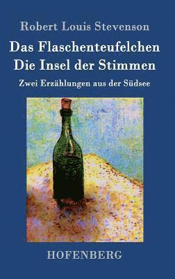 bokomslag Flaschenteufelchen / Die Insel der Stimmen