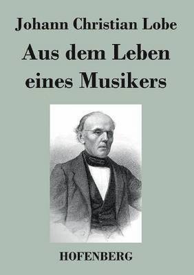 Aus dem Leben eines Musikers 1