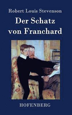 Der Schatz von Franchard 1