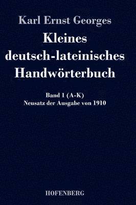 Kleines deutsch-lateinisches Handwrterbuch 1