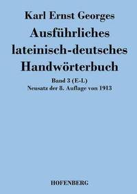 bokomslag Ausfhrliches lateinisch-deutsches Handwrterbuch