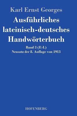 bokomslag Ausführliches lateinisch-deutsches Handwörterbuch