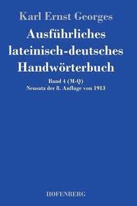 bokomslag Ausfhrliches lateinisch-deutsches Handwrterbuch