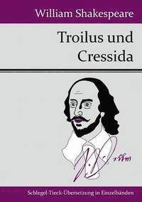 bokomslag Troilus und Cressida