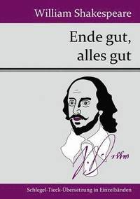 bokomslag Ende gut, alles gut