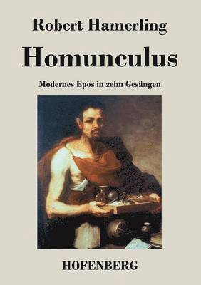 Robert Hamerling - Homunculus, Häftad