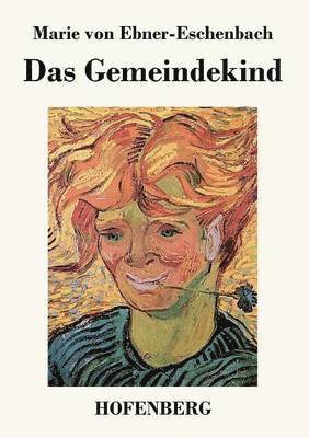 Marie Von Ebner-Eschenbach - Gemeindekind, Häftad