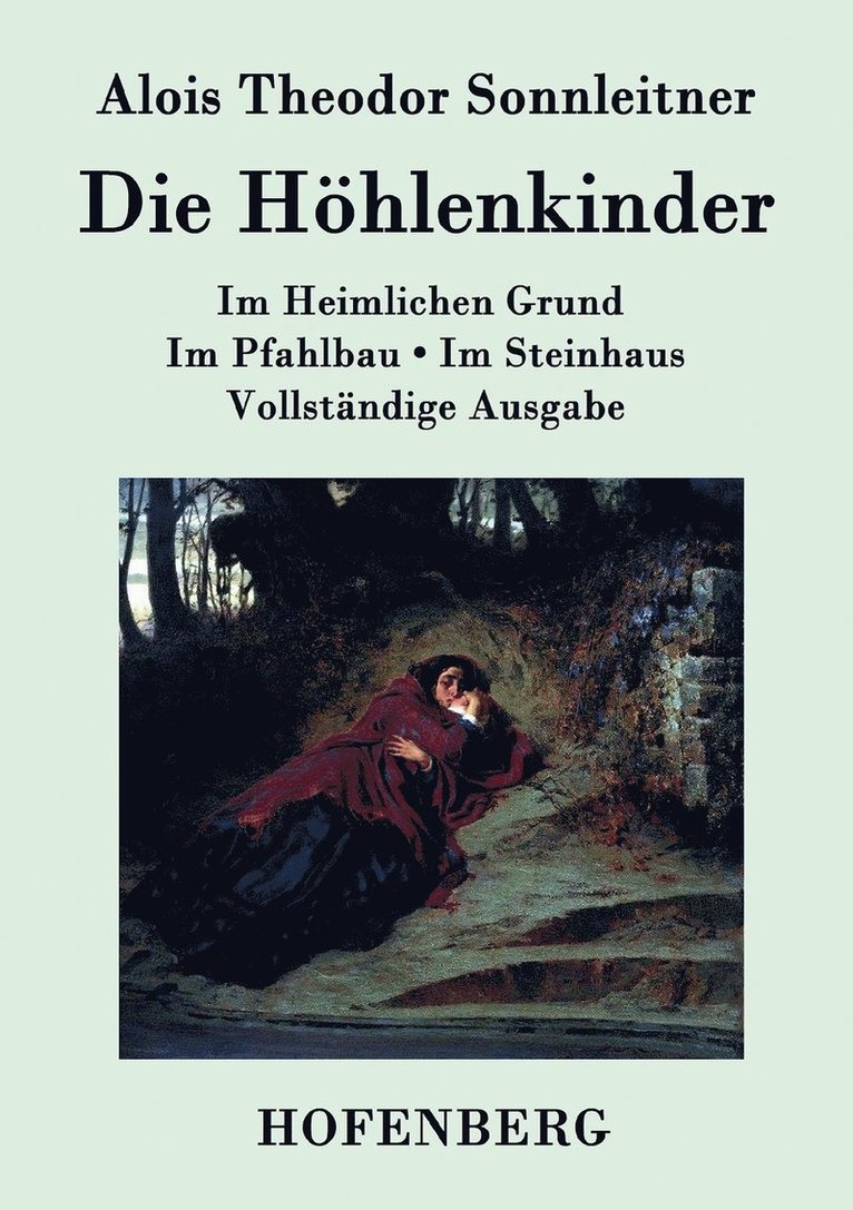 Alois Theodor Sonnleitner - Höhlenkinder, Häftad