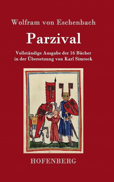 Wolfram Von Eschenbach - Parzival, Inbunden