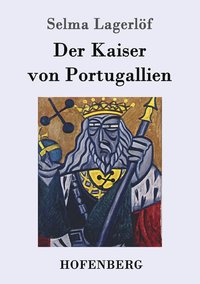 bokomslag Der Kaiser von Portugallien