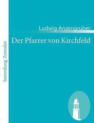 Der Pfarrer von Kirchfeld 1