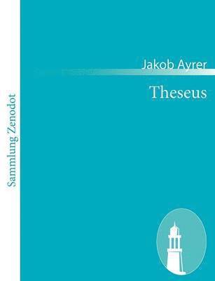 Jakob Ayrer - Theseus, Häftad