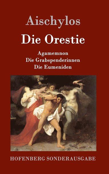 Aischylos - Orestie, Inbunden