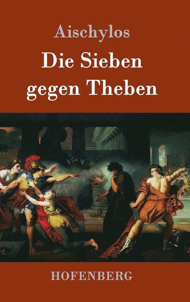 bokomslag Die Sieben gegen Theben