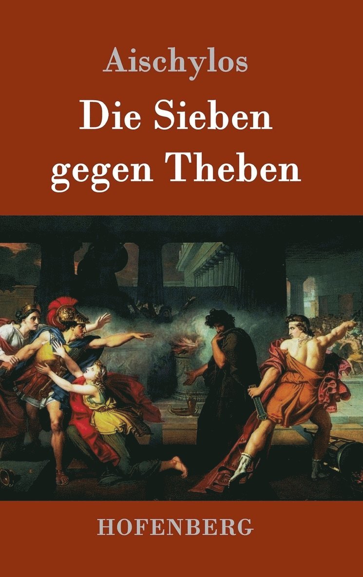 Aischylos - Sieben gegen Theben, Inbunden