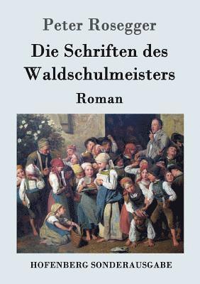 bokomslag Schriften des Waldschulmeisters