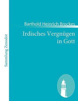 bokomslag Irdisches Vergnugen in Gott